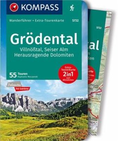 KOMPASS Wanderführer Grödental, Villnößtal, Seiser Alm, Herausragende Dolomiten, 55 Touren - Moczynski, Raphaela