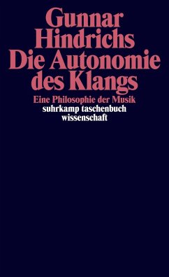 Die Autonomie des Klangs (eBook, ePUB) - Hindrichs, Gunnar