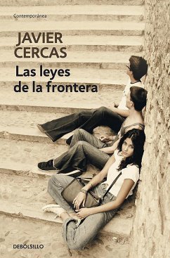 Las Leyes de la Frontera / Outlaws: A Novel - Cercas, Javier