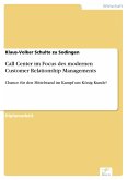 Call Center im Focus des modernen Customer Relationship Managements (eBook, PDF)