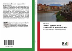 Criticità e confini della responsabilità precontrattuale - Alberti, Stefano