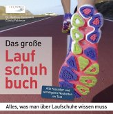 Das große Laufschuhbuch Das große Laufschuhbuch