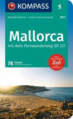 KOMPASS Wanderführer Mallorca, 78 Touren - Heitzmann, Wolfgang