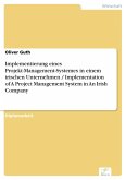 Implementierung eines Projekt-Management-Systemes in einem irischen Unternehmen / Implementation of A Project Management System in An Irish Company (eBook, PDF)