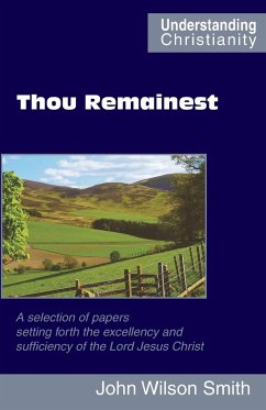 Thou Remainest - Smith, John Wilson
