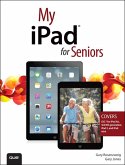 My iPad for Seniors (covers iOS 7 on iPad Air, iPad 3rd and 4th generation, iPad2, and iPad mini) (eBook, ePUB)