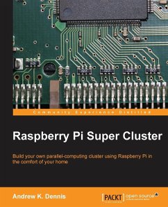 Raspberry Pi Super Cluster - K. Dennis, Andrew