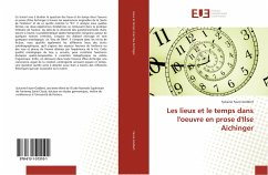 Les lieux et le temps dans l'oeuvre en prose d'Ilse Aichinger - Faure-Godbert, Sylvaine