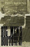 Big Men's Boots - The Way