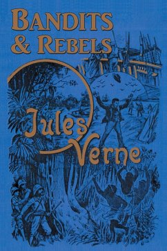 Bandits & Rebels - Verne, Jules