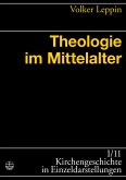 Theologie im Mittelalter (eBook, PDF)