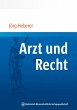Arzt und Recht (eBook, ePUB) - Bild 1