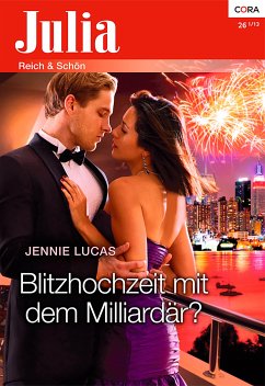 Blitzhochzeit mit dem Milliardär (eBook, ePUB) - Lucas, Jennie