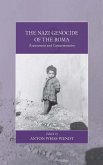 The Nazi Genocide of the Roma (eBook, ePUB)