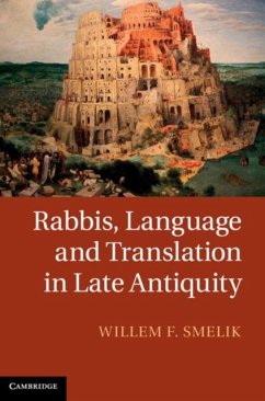 Rabbis, Language and Translation in Late Antiquity (eBook, PDF) - Smelik, Willem F.