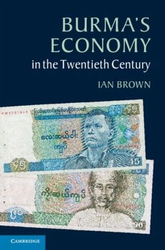 Burma's Economy in the Twentieth Century (eBook, PDF) - Brown, Ian