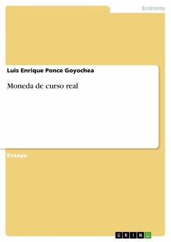 Moneda de curso real (eBook, PDF) - Ponce Goyochea, Luis Enrique