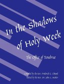 In the Shadows of Holy Week (eBook, ePUB)