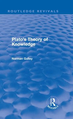 Plato's Theory of Knowledge (Routledge Revivals) (eBook, PDF) - Gulley, Norman