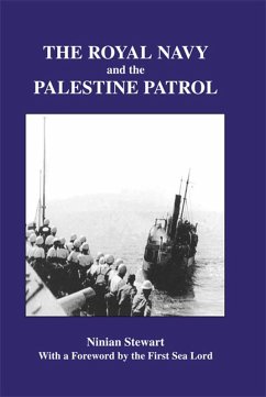 The Royal Navy and the Palestine Patrol (eBook, PDF)