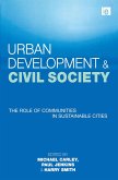 Urban Development and Civil Society (eBook, ePUB) Urban Development and Civil Society (eBook, ePUB)