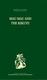 Mau Mau and the Kikuyu (eBook, PDF)