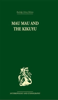 Cover Mau Mau and the Kikuyu (eBook, PDF)