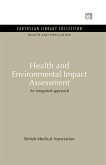 Health and Environmental Impact Assessment (eBook, ePUB) Health and Environmental Impact Assessment (eBook, ePUB)