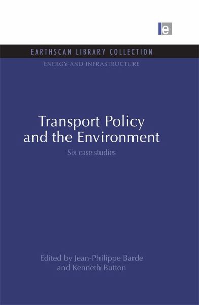 Transport Policy and the Environment (eBook, ePUB) Transport Policy and the Environment (eBook, ePUB)