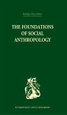 The Foundations of Social Anthropology (eBook, ePUB)