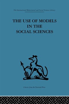 The Use of Models in the Social Sciences (eBook, ePUB)