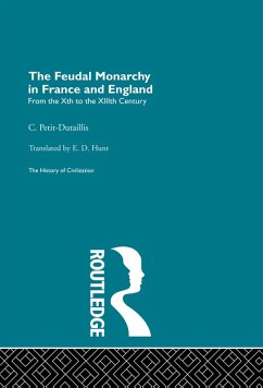 The Feudal Monarchy in France and England (eBook, PDF) - Petit-Dutaillis, C.