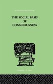 The Social Basis Of Consciousness (eBook, ePUB)