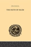 The Faith of Islam (eBook, ePUB)