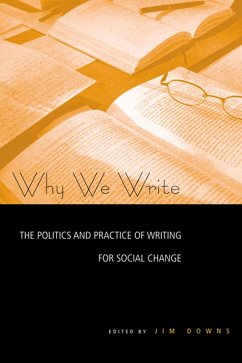 Why We Write (eBook, ePUB) - Downs, Jim