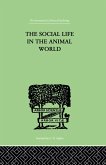 The Social Life In The Animal World (eBook, ePUB)