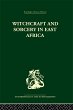 Witchcraft and Sorcery in East Africa... - Bild 1