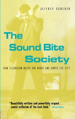 The Sound Bite Society (eBook, ePUB) - Scheuer, Jeffrey