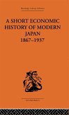 Short Economic History of Modern Japan (eBook, PDF)