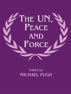 Cover The UN, Peace and Force (eBook, ePUB)