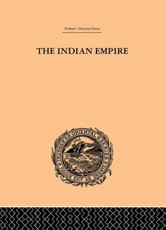 The Indian Empire (eBook, ePUB) - Hunter, W. W.