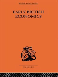 Early British Economics from the XIIIth to the middle of the XVIIIth century (eBook, ePUB) - Beer, Max