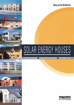 Solar Energy Houses (eBook, PDF) - Hestnes, Anne-Grete; Hastings, Robert; Saxhof, Bjarne