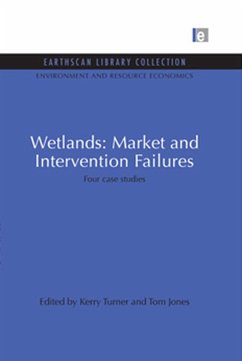 Wetlands: Market and Intervention Failures (eBook, ePUB) - Turner, Kerry; Jones, Tom