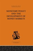 Monetary Policy and the Development of Money Markets (eBook, ePUB)