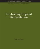 Controlling Tropical Deforestation (eBook, ePUB)
