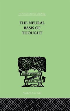 The Neural Basis Of Thought (eBook, PDF) - Campion, George G & Elliot Smith