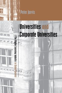 Universities and Corporate Universities (eBook, PDF) - Jarvis, Peter