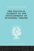 The Political Element in the Development of Economic Theory (eBook, PDF)