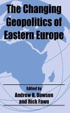 The Changing Geopolitics of Eastern Europe (eBook, ePUB)
